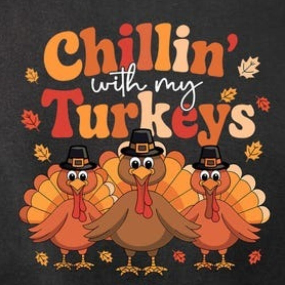 Chillin' With My Turkeys Thanksgiving Shirt, Thanksgiving Turkeys Tshirt - Picture 2 of 4